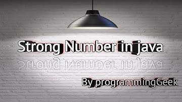 Strong Number program in java|Simple Explanation|Code of Strong Number| Improve Debugging Skill.