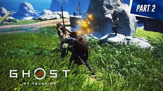 GHOST OF TSUSHIMA PC Gameplay Walkthrough Part 2 #ghostoftsushima