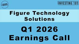 Figure Technology Solutions Q1 2026 Earnings Call