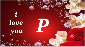 p name status video||p love status video|| p whatsapp status video||p letter status video||p status🥰