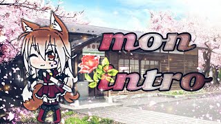 Mon intro...