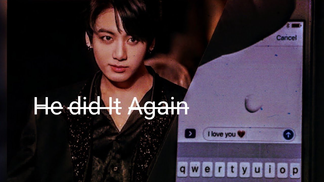 H̶e̶ D̶i̶d̶ I̶t̶ A̶g̶a̶i̶n̶ [One Shot] Jeon Jungkook Fr