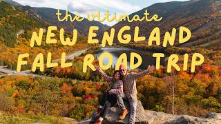 THE ULTIMATE NEW ENGLAND FALL ROAD TRIP 🍁🍂  Best Route, Peak Foliage & Must-See Stops!