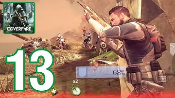 Cover Fire Gameplay Walkthrough Part 13 - Android , iOS