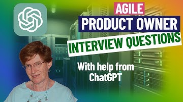 Product Owner Interview Questions (with help from ChatGPT)