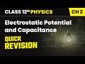 Quick Revision - Electrostatic Potential and Capacitance | Class 12th Physics Ch 2 | CBSE 2025-26