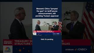 Bessent: China 'jumped the gun' on tariff pause announcement, still pending Trump's approval
