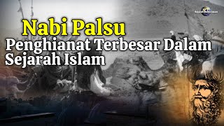 Penghianat Besar Dalam Sejarah Islam Nahar Ar Rajjal Nabi Palsu