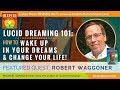 download 🌟 ROBERT WAGGONER: Lucid Dreaming for Beginners – How to Wake Up in Your Dreams u0026 Change Your Life! - Inspire Nation download 🌟 ROBERT WAGGONER: Lucid Dreaming for Beginners – How to Wake Up in Your Dreams u0026 Change Your Life! - Inspire Nation