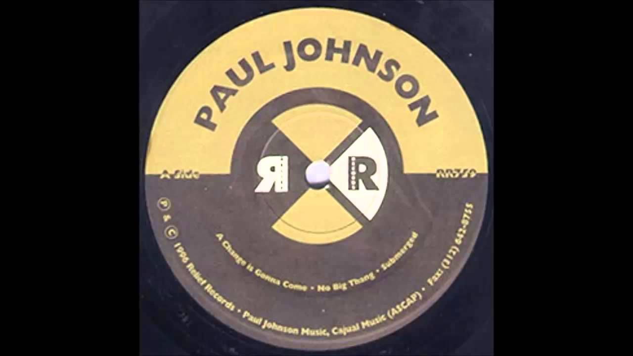 Paul Johnson - Love is free