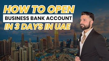 How to open a Business bank account in 3 days in UAE | #businessregistration #bankaccount | Asif War