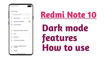 Redmi Note 10 , How to use And enable Dark mode