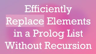 Celebrity Efficiently Replace Elements in a Prolog List Without Recursion Net Worth