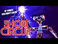 10 things you didnt know about short circuit