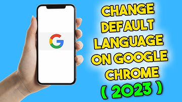 How to Change Default Language on Google Chrome (2023)