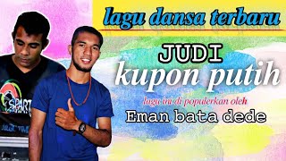 LAGU DANSA TERBARU_COVER  || JUDI KUPON PUTIH || By. Dheny