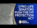 Two Pro-Life Senators Push the IVF Protection Act | EWTN News Nightly