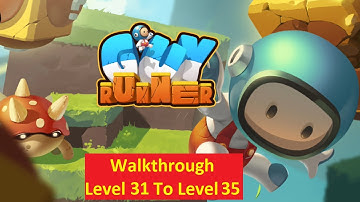 Fun Guy Adventure Walkthrough Level 31 To Level 35