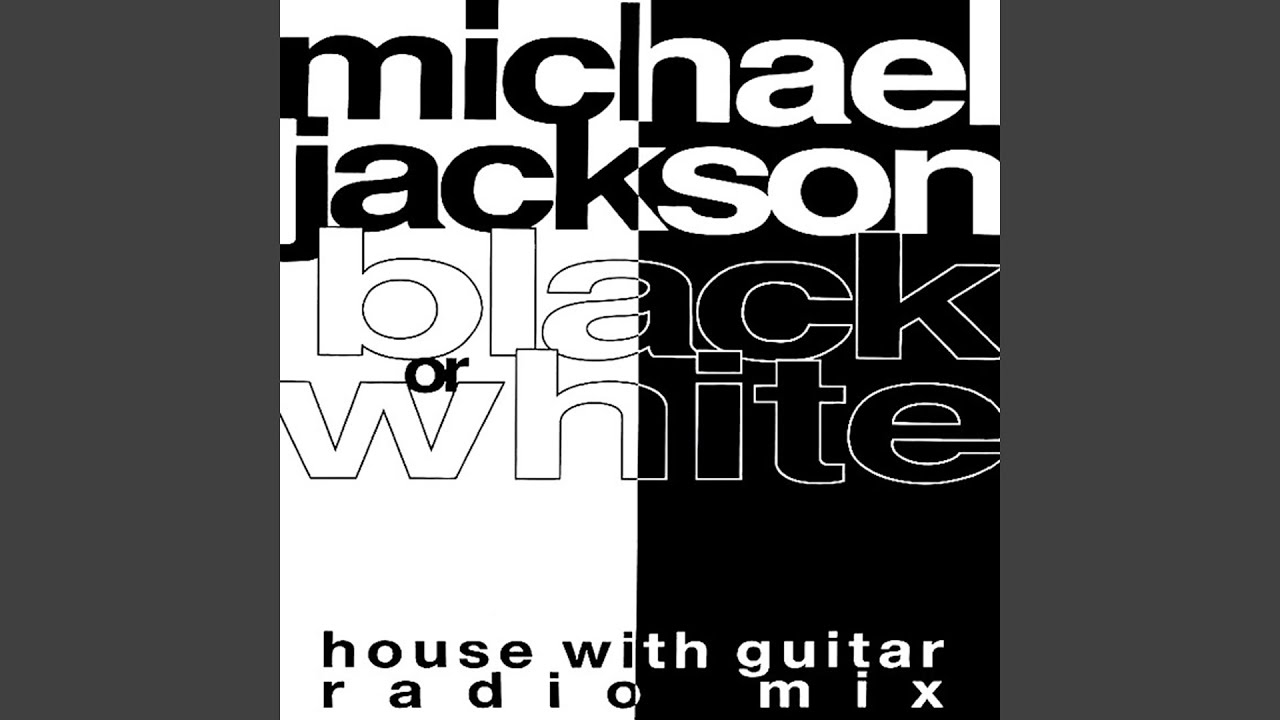 Michael Jackson – Black Or White