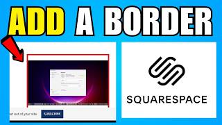 How To Add A Border To An Image Block In Squarespace (2026) (Complete Guide)