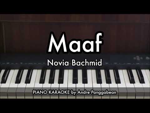 Maaf - Novia Bachmid | Piano Karaoke by Andre Panggabean