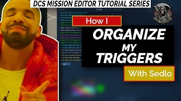 DCS Mission Editor Tutorial - Organize Your Triggers!