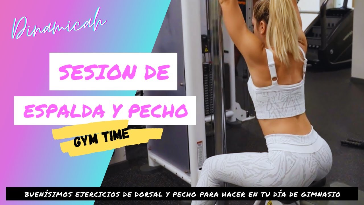 Los mejores ejercicios de espalda y pecho YouTube Los mejores ejercicios de espalda y pecho YouTube
