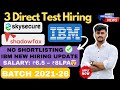 IBM Direct Test Hiring 2025 | No Shortlisting | Skysecure, Shadowfax Hiring | Freshers Apply