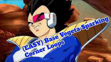 DBFZ - (EASY) Base Vegeta Sparking Corner Loops Step By Step Tutorial