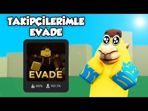 EKİPLE EVADE!