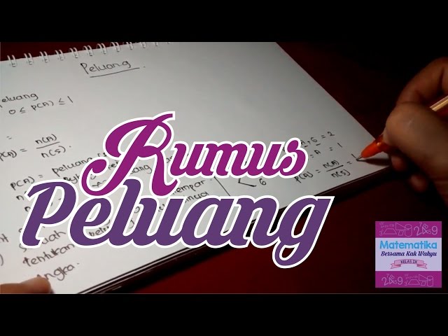 Peluang Part2 : Rumus Peluang class=