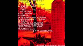 Ill-Noize - Goalsfears - Life Trials Mixtape 2015 - Official Audio