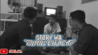 Video STORY WA/'RUMUS CILACAP'