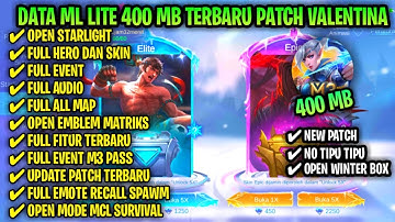 Data ML Lite Full Event 400Mb Terbaru Patch M3 | Mlbb Lite | ML Lite | Cara Mengatasi Lag Di ML