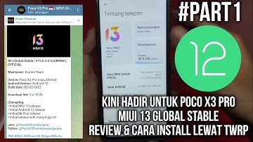 MIUI 13 POCO X3 PRO GLOBAL STABLE VERSION ANDROID 12 NEW UPDATE DOWNLOAD REVIEW & CARA INSTALL