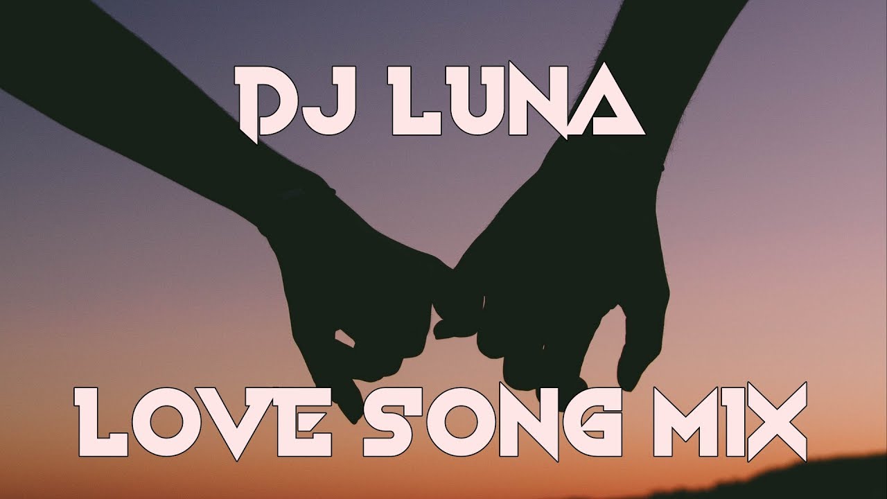 Love song mix