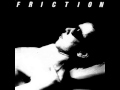 Friction - 100 Years