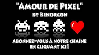 "Amour de Pixel" by Benorgon