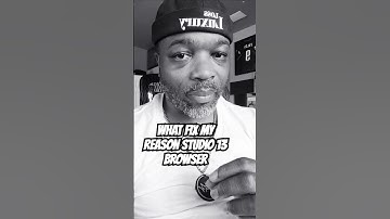 Chris Holyman  |  What fixed my Reason Studio 13 Browser  #reasonstudio