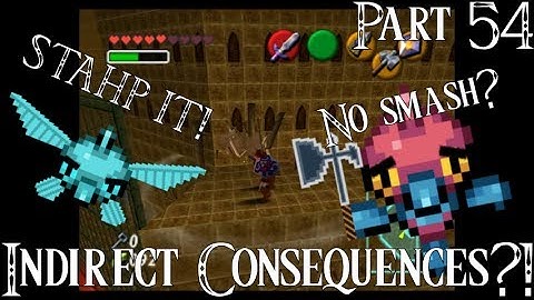 Level: Max- Indirect Consequences?! - Part 54 - Fire Temple - Let