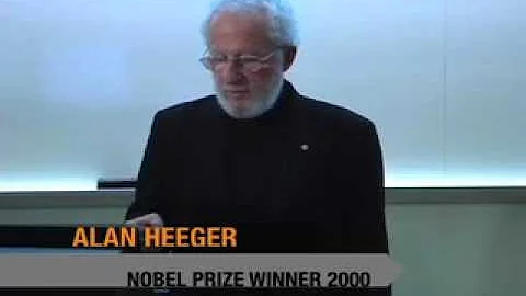 Distinguished Lecture Series - Dr. Alan Heeger