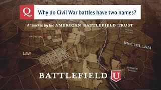 Why do Civil War battles have two names?