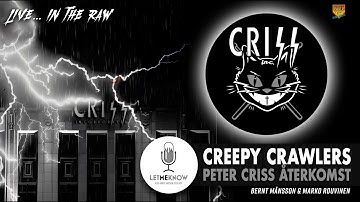Thumbnail of Creepy Crawlers: Peter Criss återkomst
