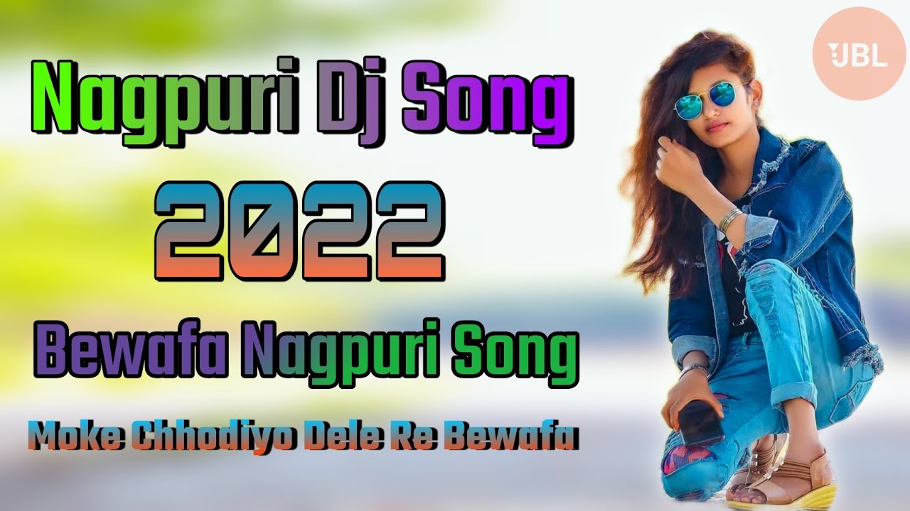 Moke Chhodiyo Dele Re Bewafa || Bewafa Nagpuri Dj Song || New Nagpuri Dj Song 2022 || Sadri Dj Remix