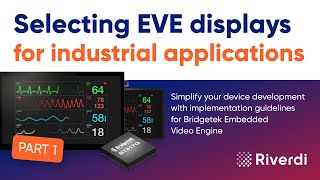 Selecting EVE displays for industrial applications