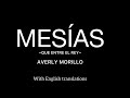 Mesías -Averly Morillo English lyrics| ven ven ven ven ven mesías ven que tu pueblo tespera