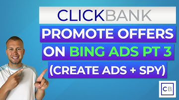 Bing Ads & ClickBank Case Study - Ad Creation & Spying on Bing Ads