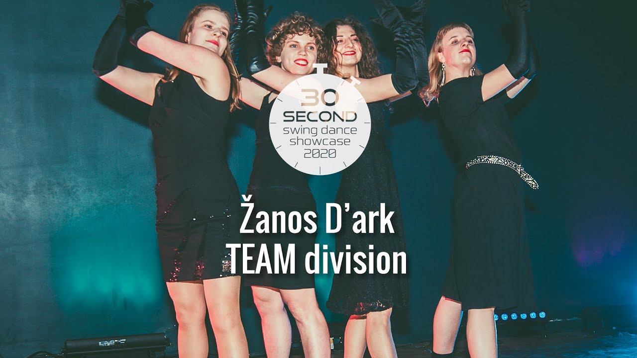 30SSDS 2020 - Žanos D'ark - TEAM division