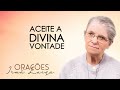 Oração da irma Luiza | Aceite a Divina Vontade | Rede Século 21