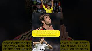 Kaká The Most Religious Footballer